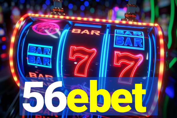 56ebet