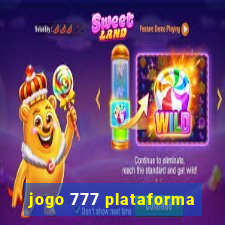 jogo 777 plataforma