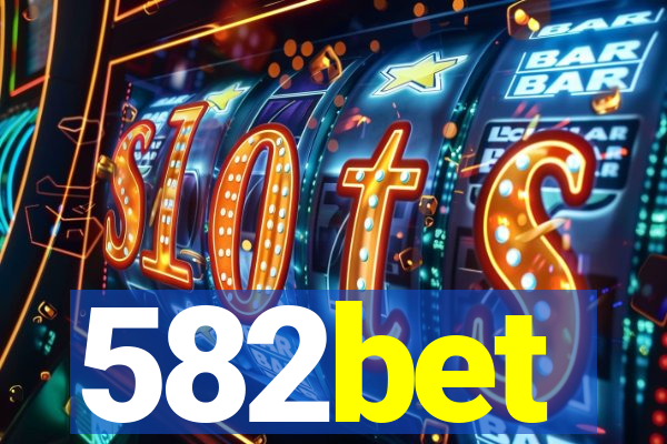 582bet