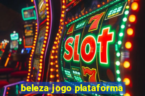 beleza jogo plataforma