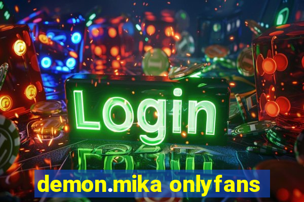 demon.mika onlyfans