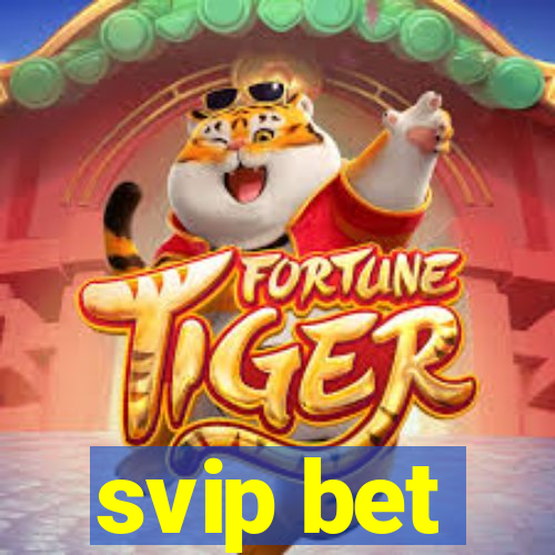 svip bet