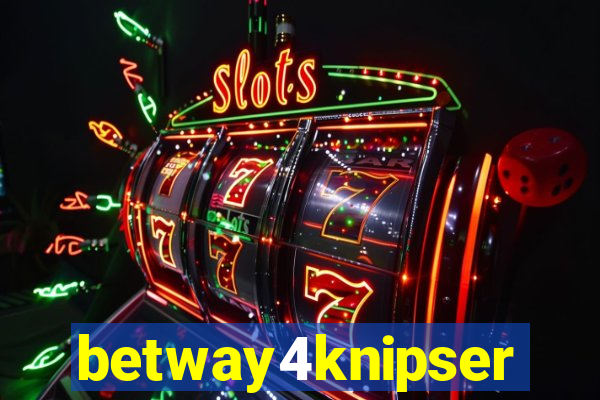 betway4knipser