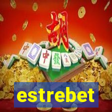 estrebet