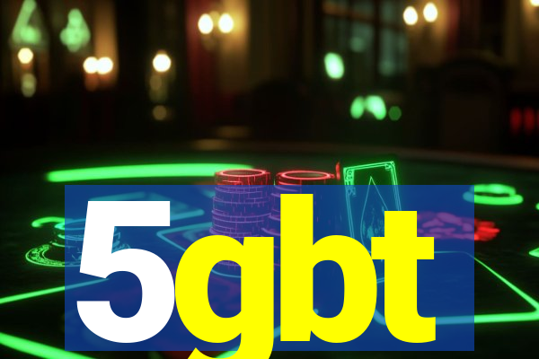 5gbt