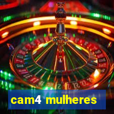 cam4 mulheres