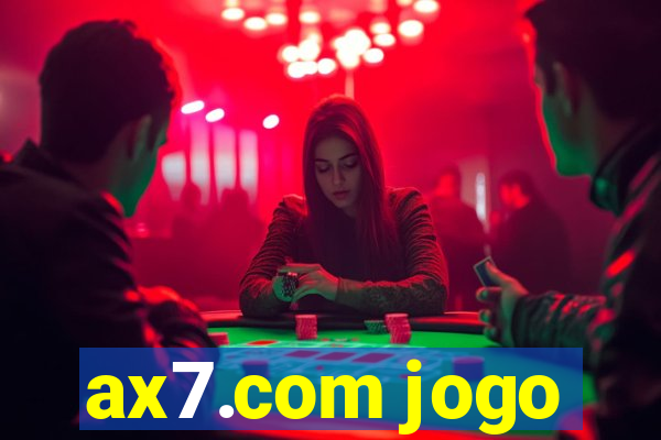 ax7.com jogo