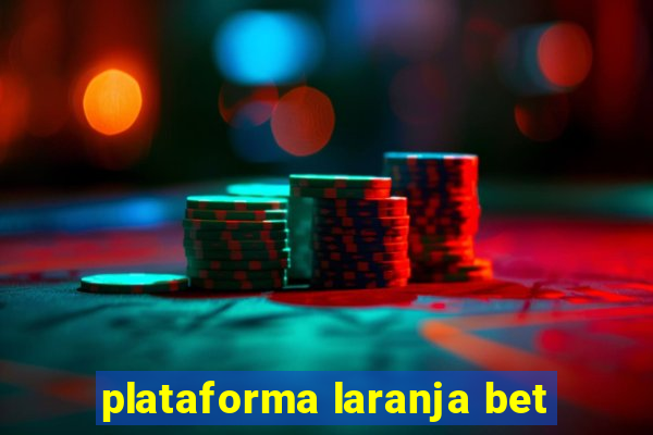 plataforma laranja bet