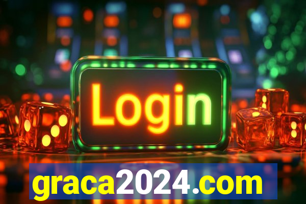 graca2024.com