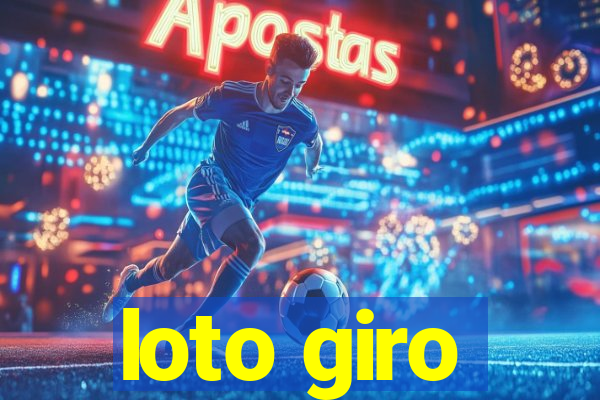 loto giro