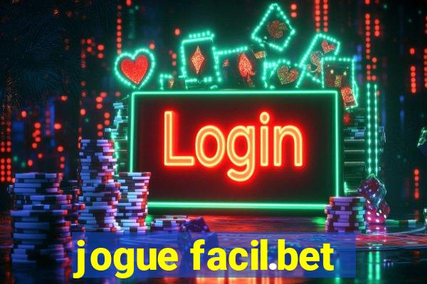 jogue facil.bet