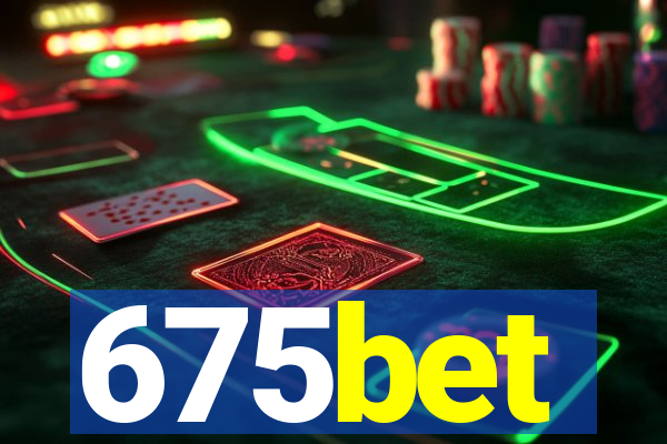 675bet