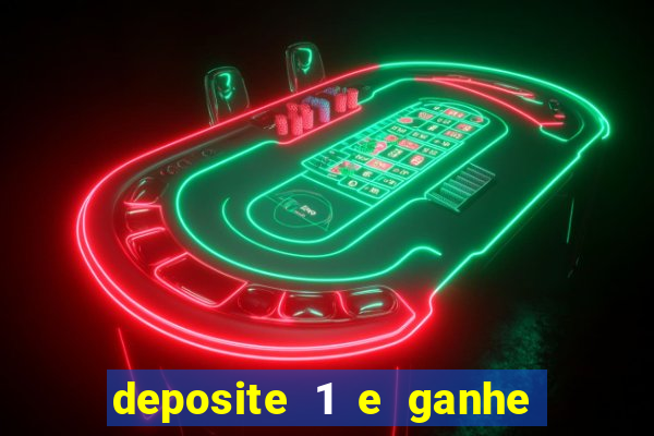 deposite 1 e ganhe 10 no fortune tiger