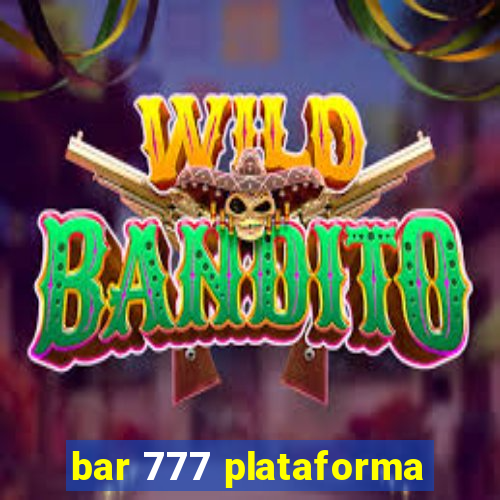 bar 777 plataforma