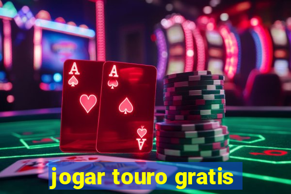 jogar touro gratis