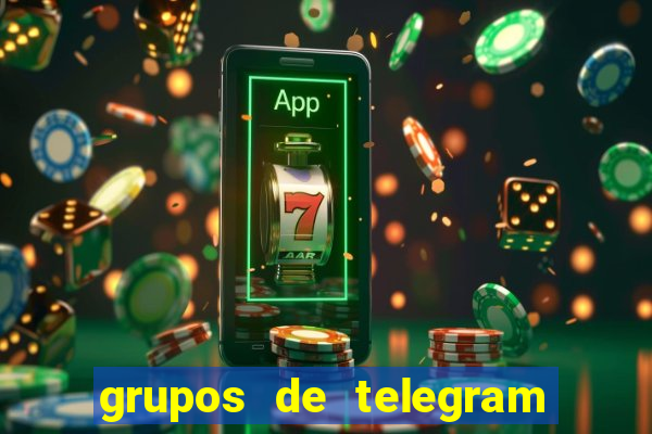 grupos de telegram mais 18