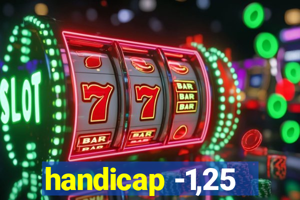 handicap -1,25