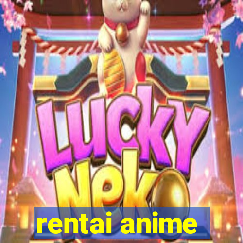 rentai anime