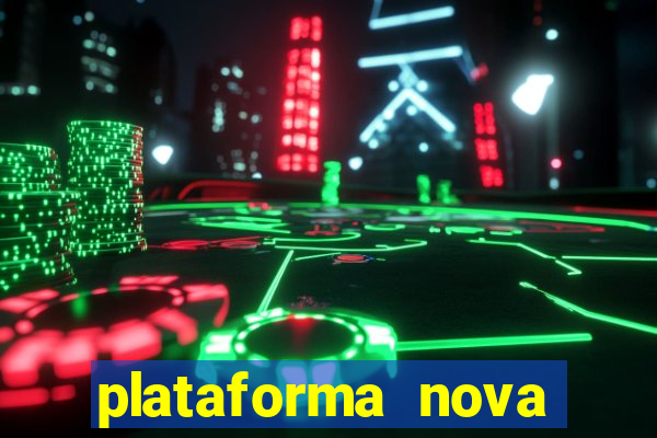 plataforma nova deposito minimo 1 real