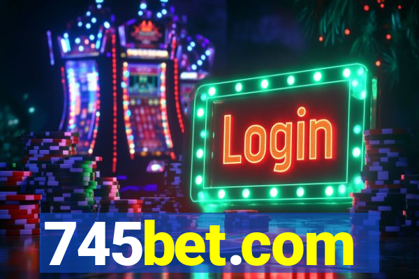 745bet.com