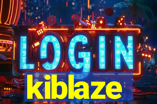 kiblaze