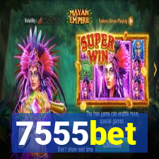 7555bet