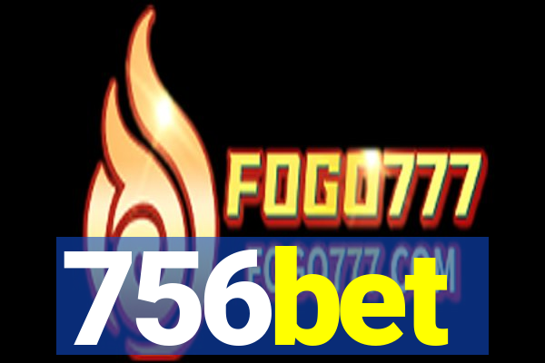 756bet