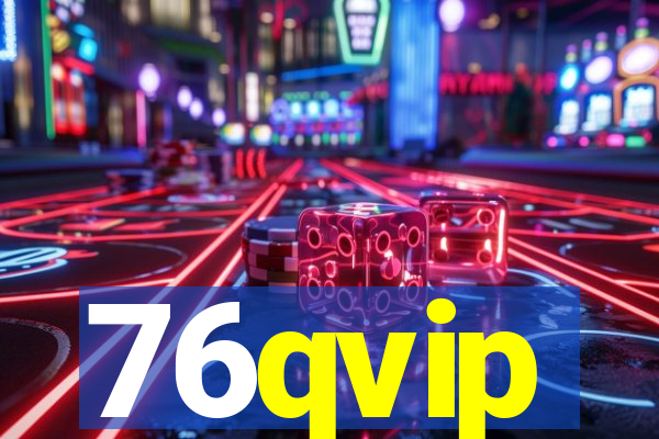 76qvip