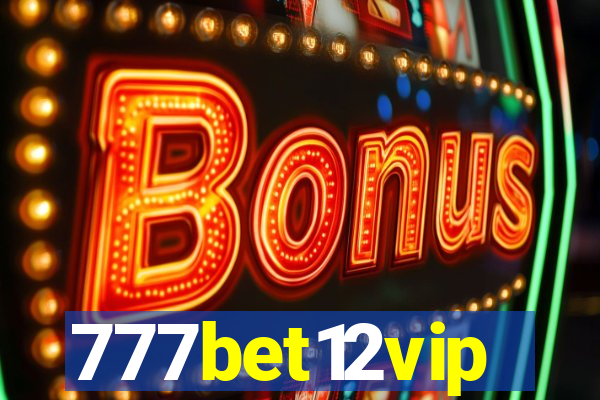 777bet12vip