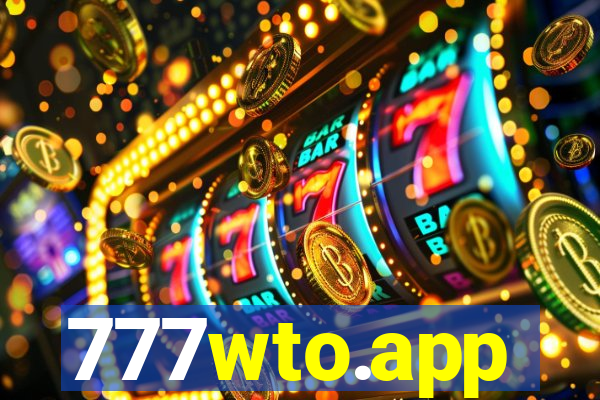 777wto.app