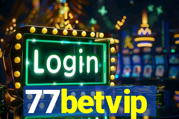 77betvip