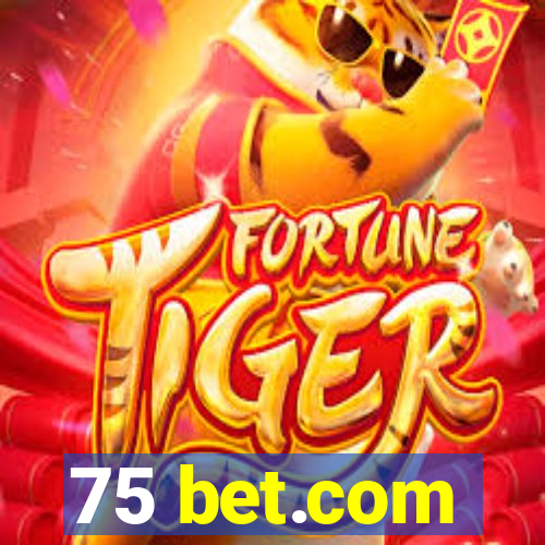 75 bet.com