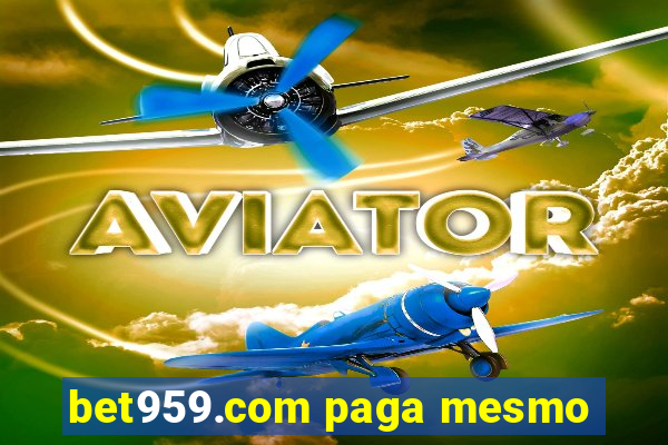 bet959.com paga mesmo