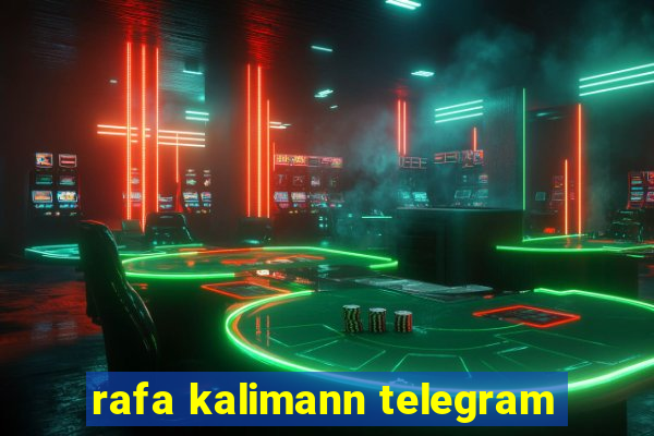 rafa kalimann telegram