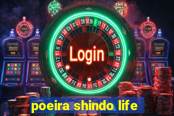 poeira shindo life