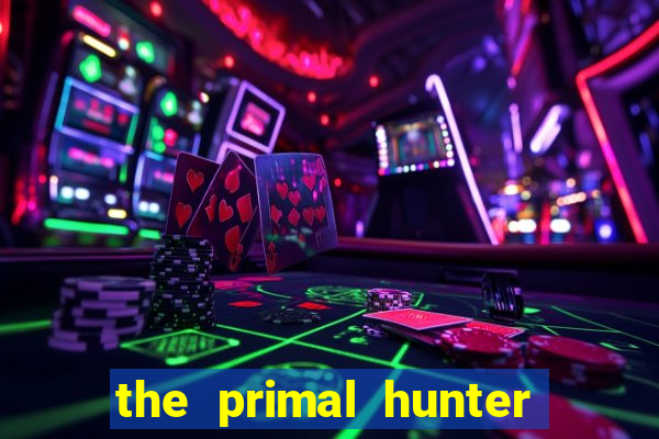 the primal hunter pt br