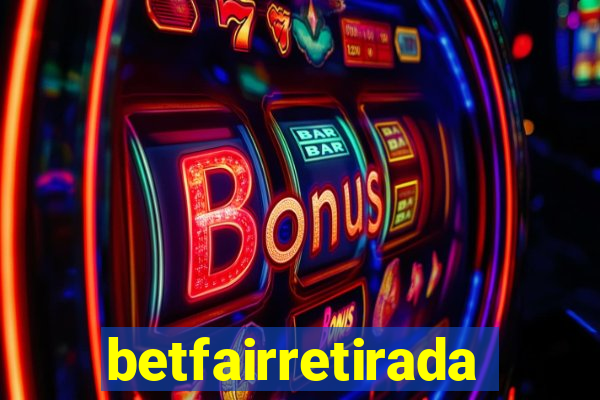 betfairretirada