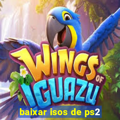 baixar isos de ps2