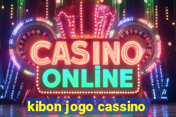 kibon jogo cassino