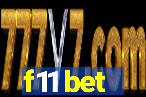 f11 bet