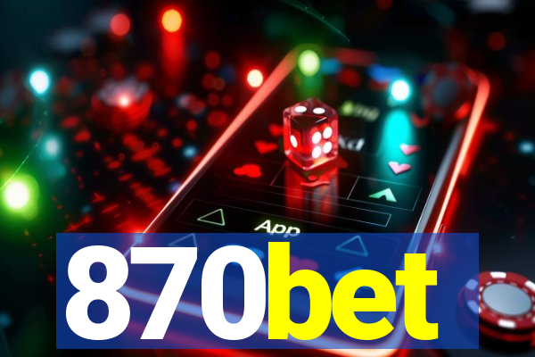 870bet