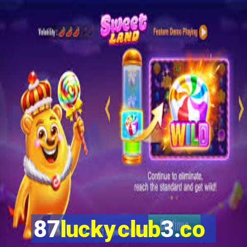 87luckyclub3.com