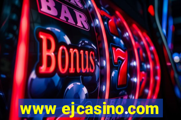 www ejcasino.com