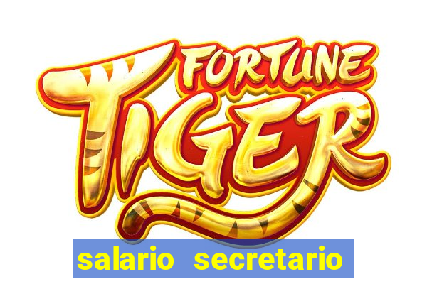 salario secretario de esportes