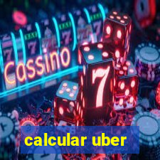 calcular uber