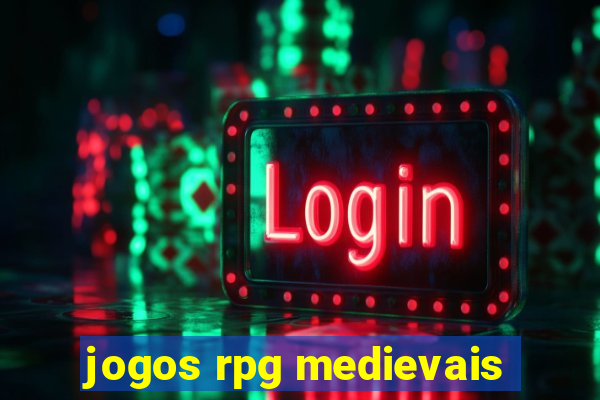 jogos rpg medievais