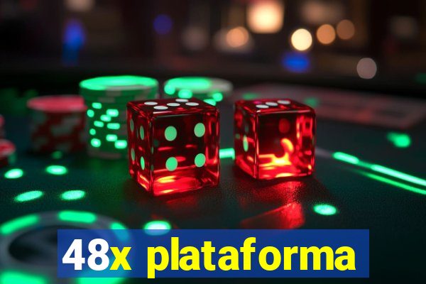 48x plataforma