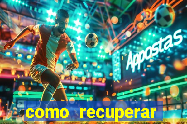 como recuperar conta no 7games