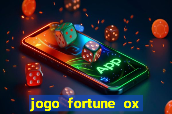 jogo fortune ox demo grátis