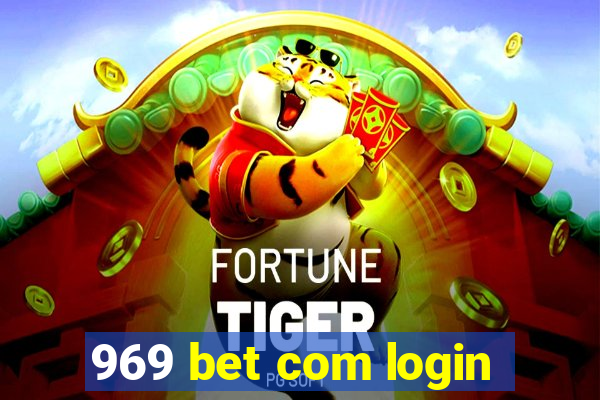 969 bet com login